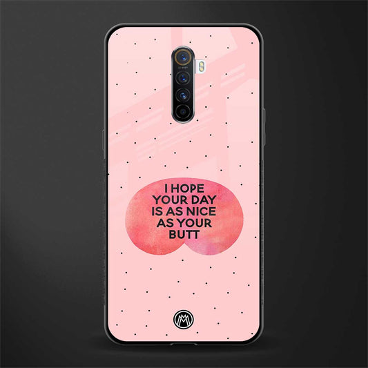 butt day quote glass case for realme x2 pro image