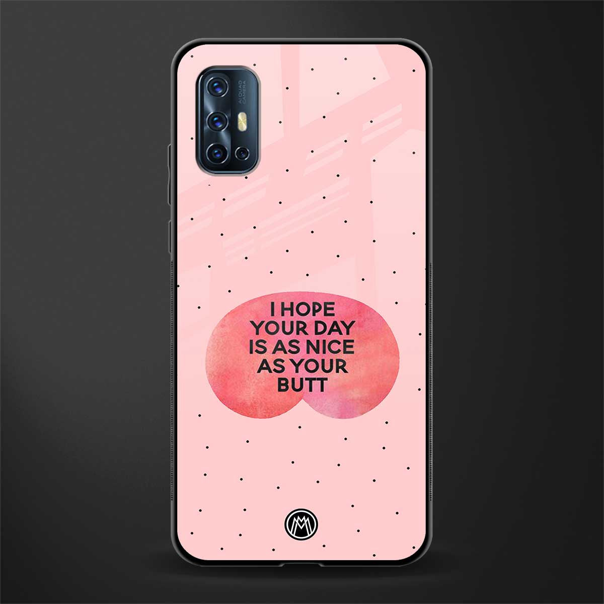 butt day quote glass case for vivo v17 image