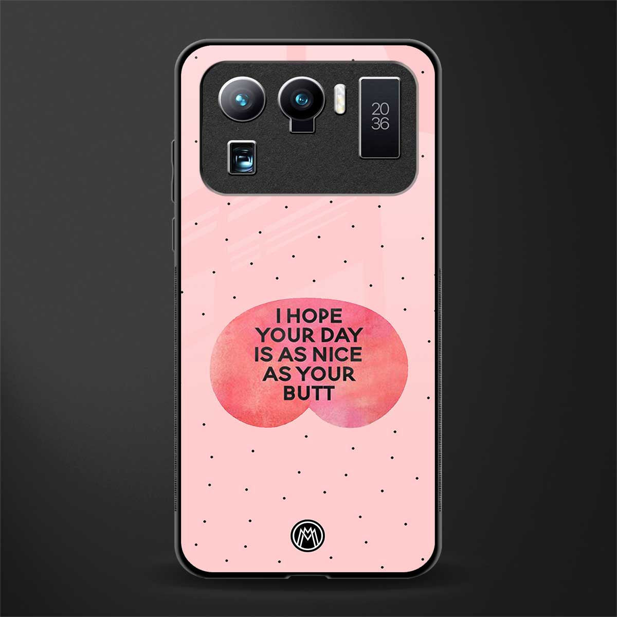 butt day quote glass case for mi 11 ultra 5g image