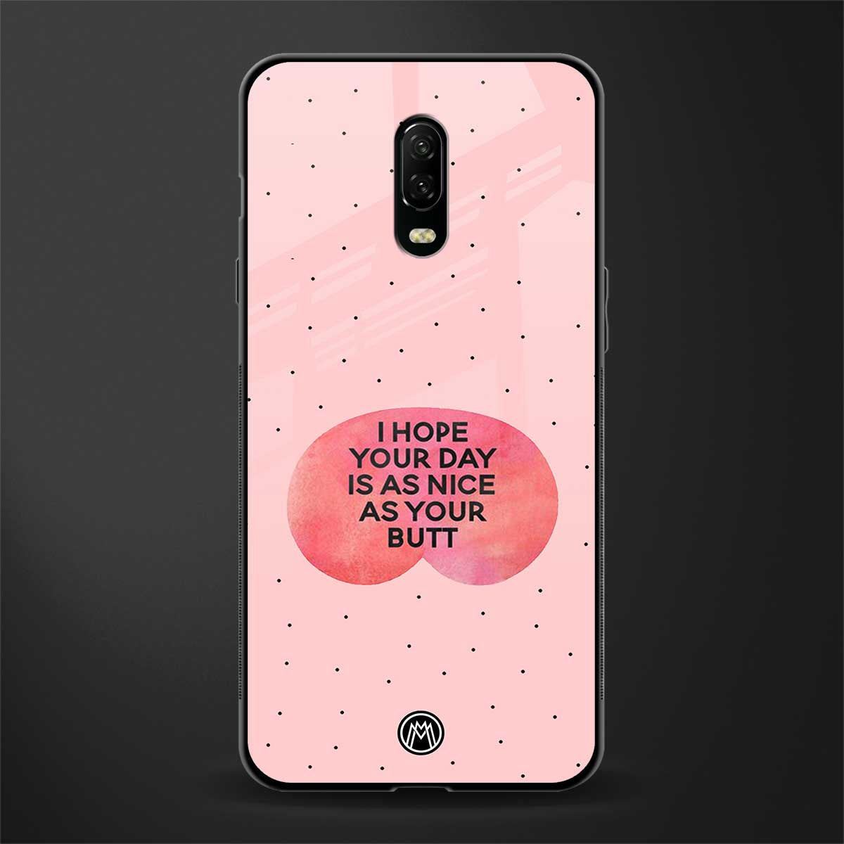 butt day quote glass case for oneplus 6t image