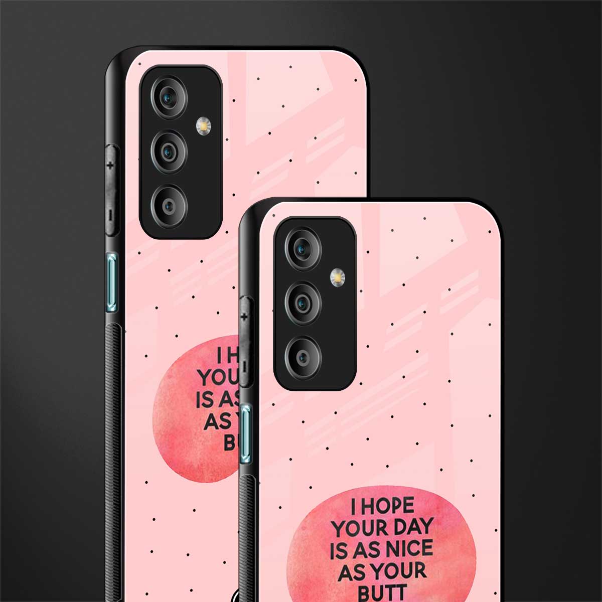butt day quote back phone cover | glass case for samsung galaxy f23 5g