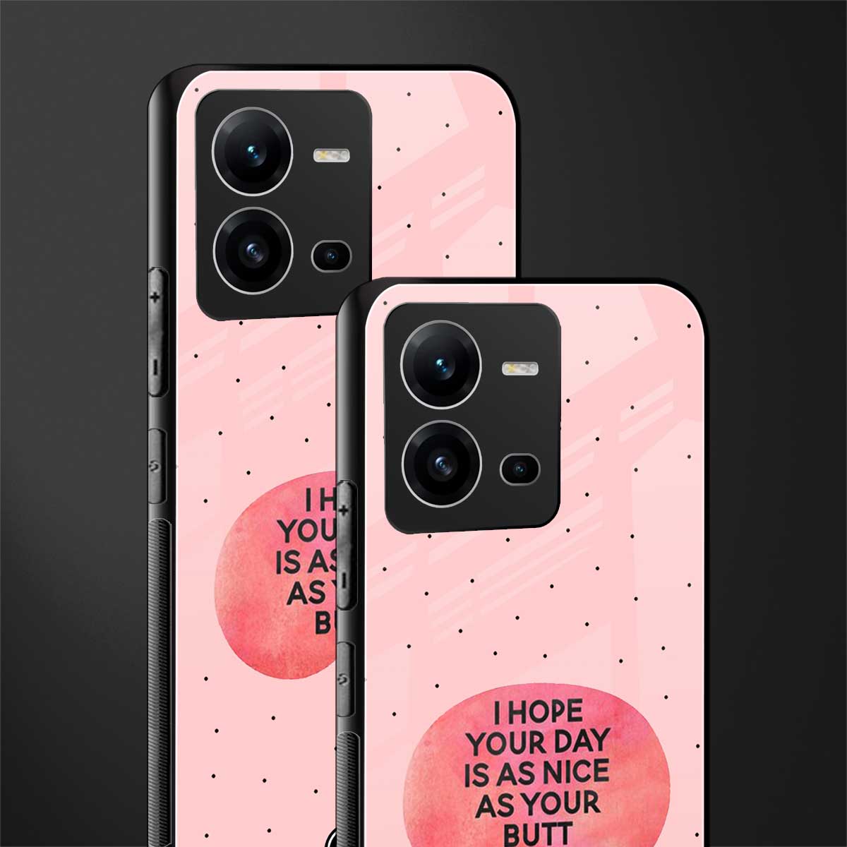 butt day quote back phone cover | glass case for vivo v25-5g