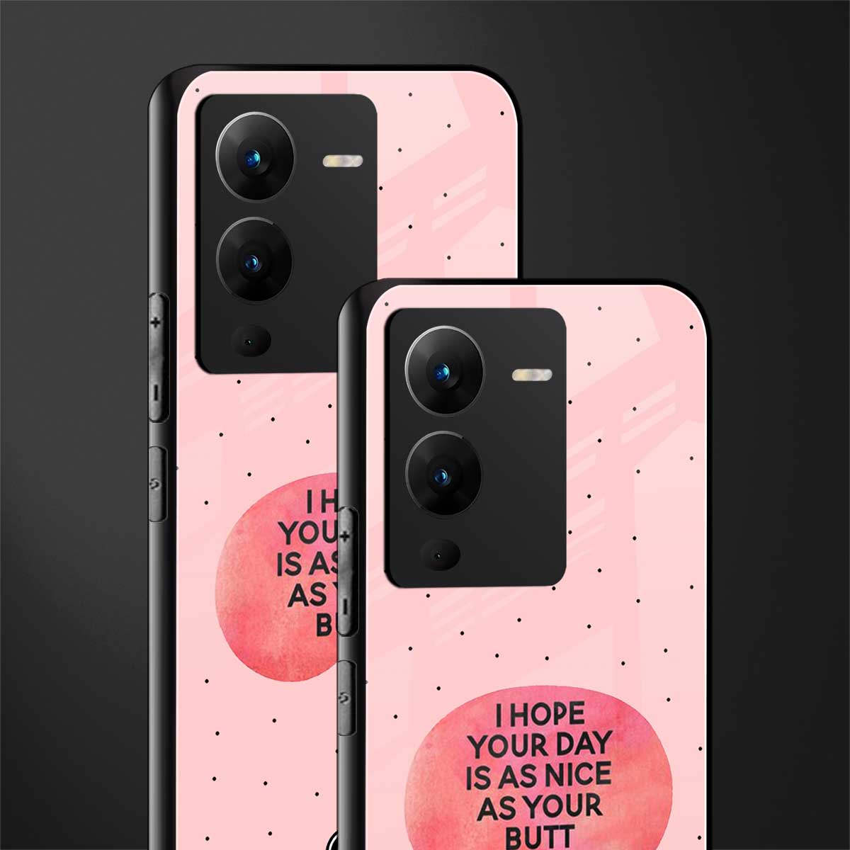 butt day quote back phone cover | glass case for vivo v25 pro 5g