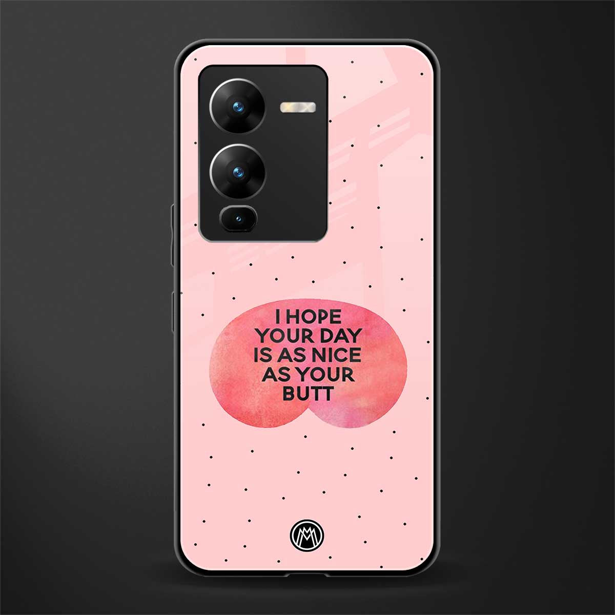 butt day quote back phone cover | glass case for vivo v25 pro 5g