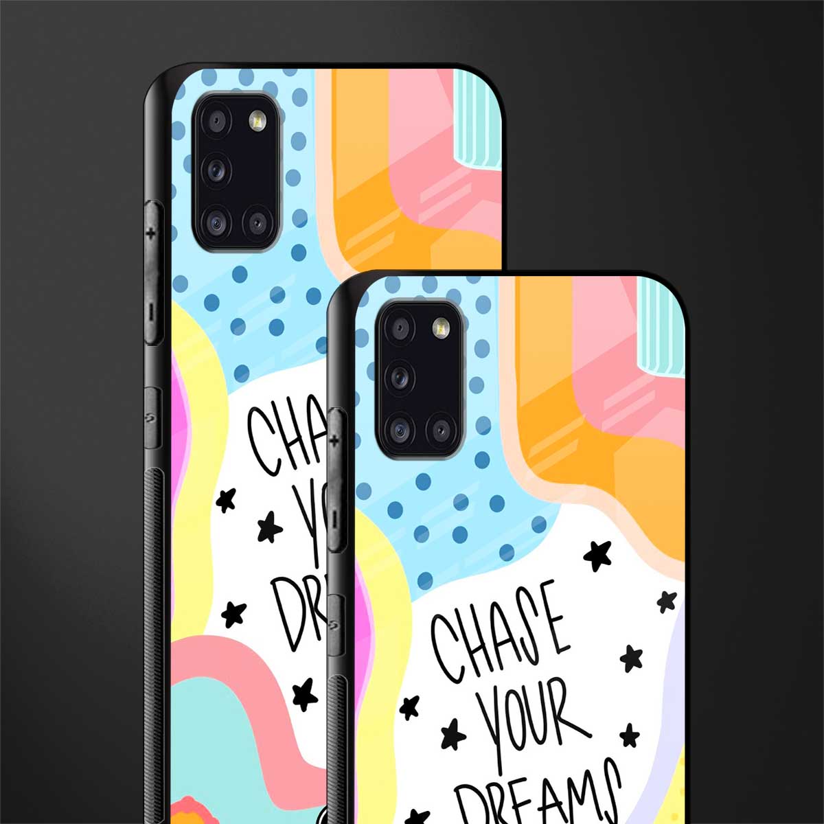 chase your dreams glass case for samsung galaxy a31 image-2