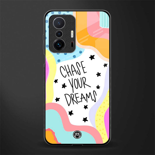 chase your dreams glass case for mi 11t pro 5g image
