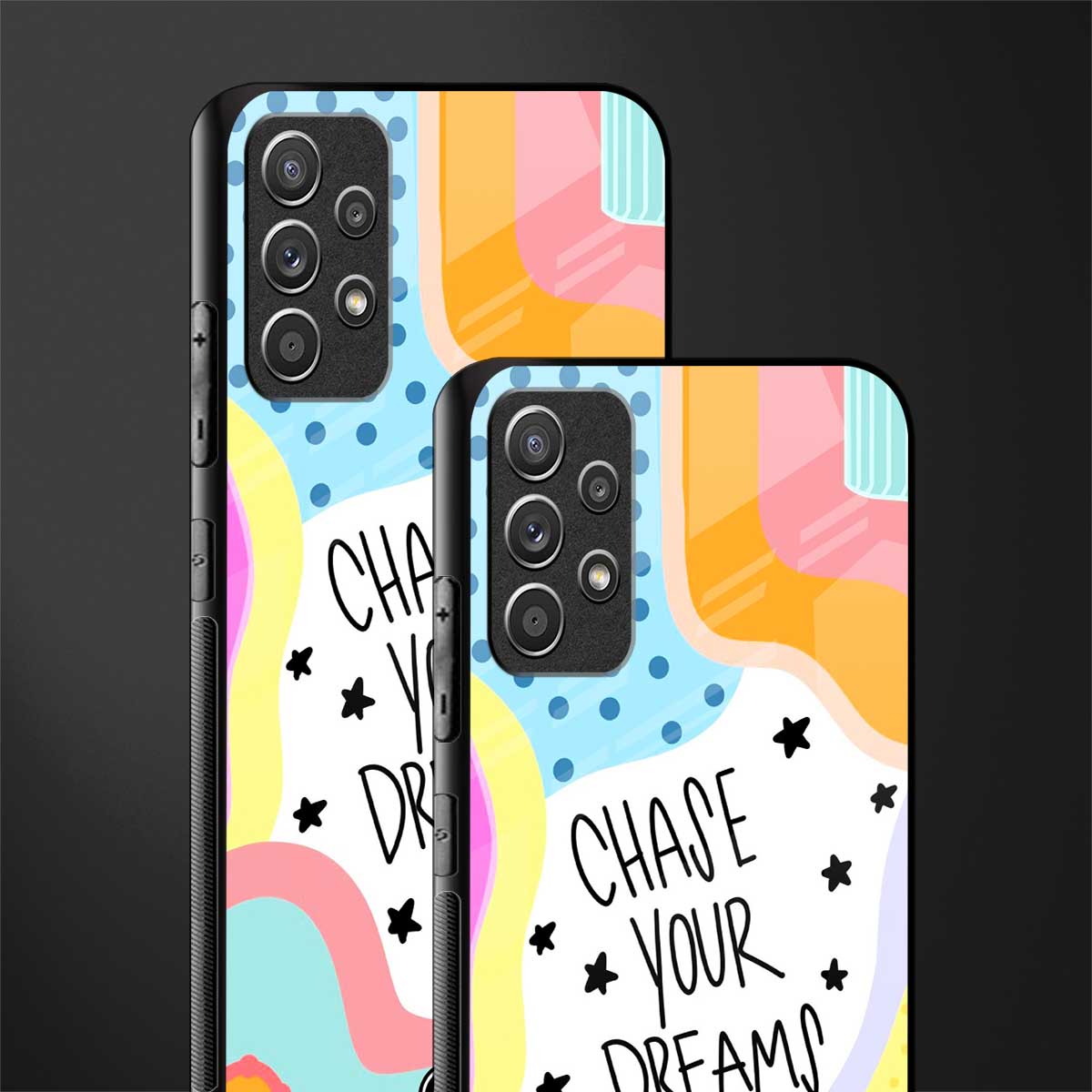 chase your dreams glass case for samsung galaxy a72 image-2