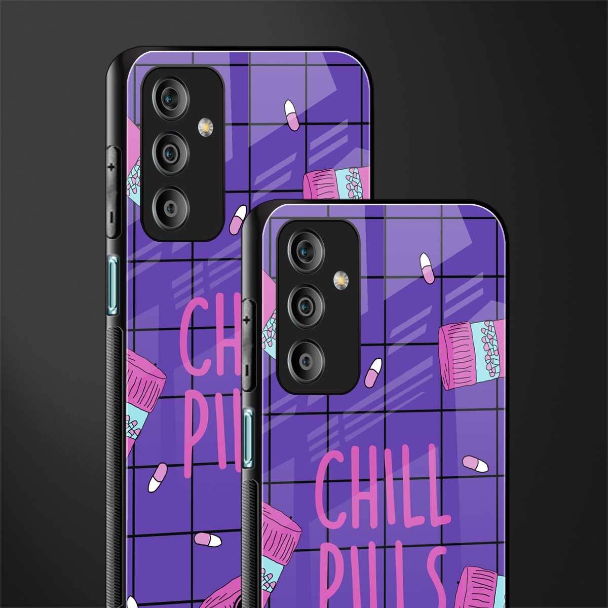 chill pills back phone cover | glass case for samsung galaxy f23 5g