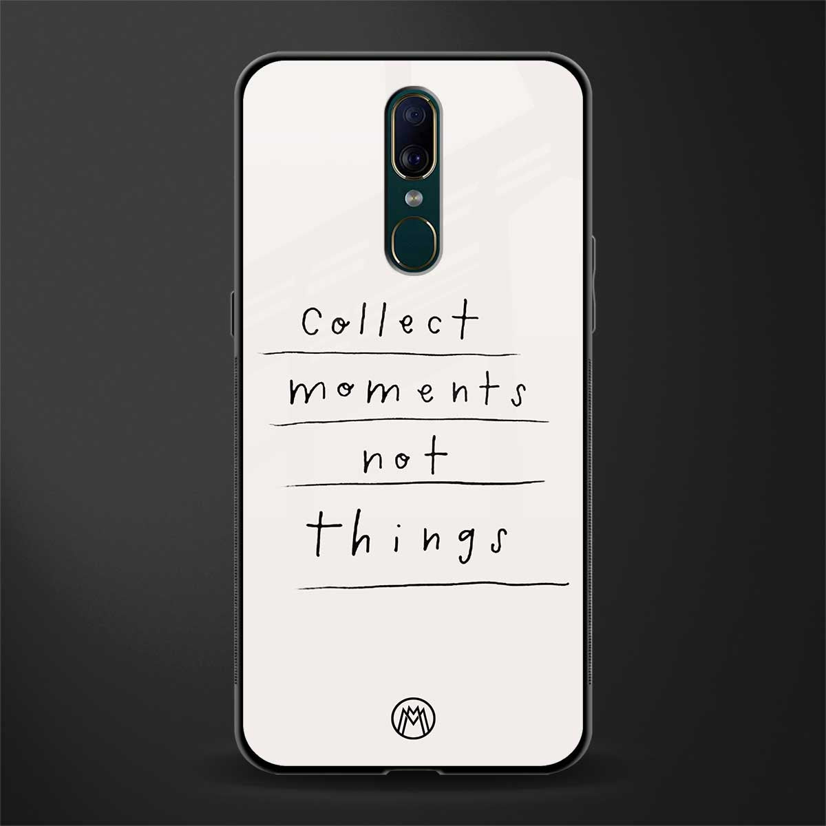 collect moments not things glass case for oppo f11 image