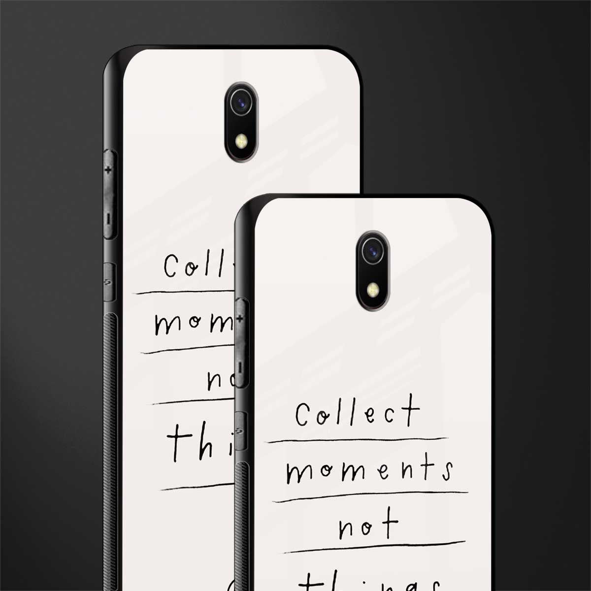 collect moments not things glass case for redmi 8a image-2