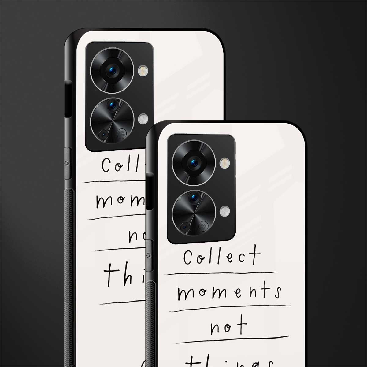 collect moments not things glass case for phone case | glass case for oneplus nord 2t 5g