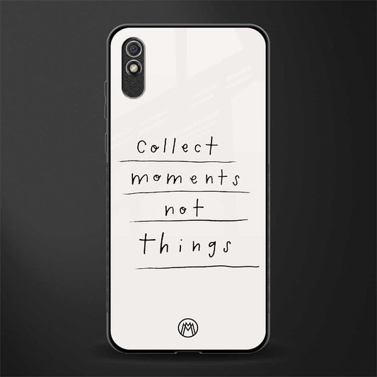 collect moments not things glass case for redmi 9a image