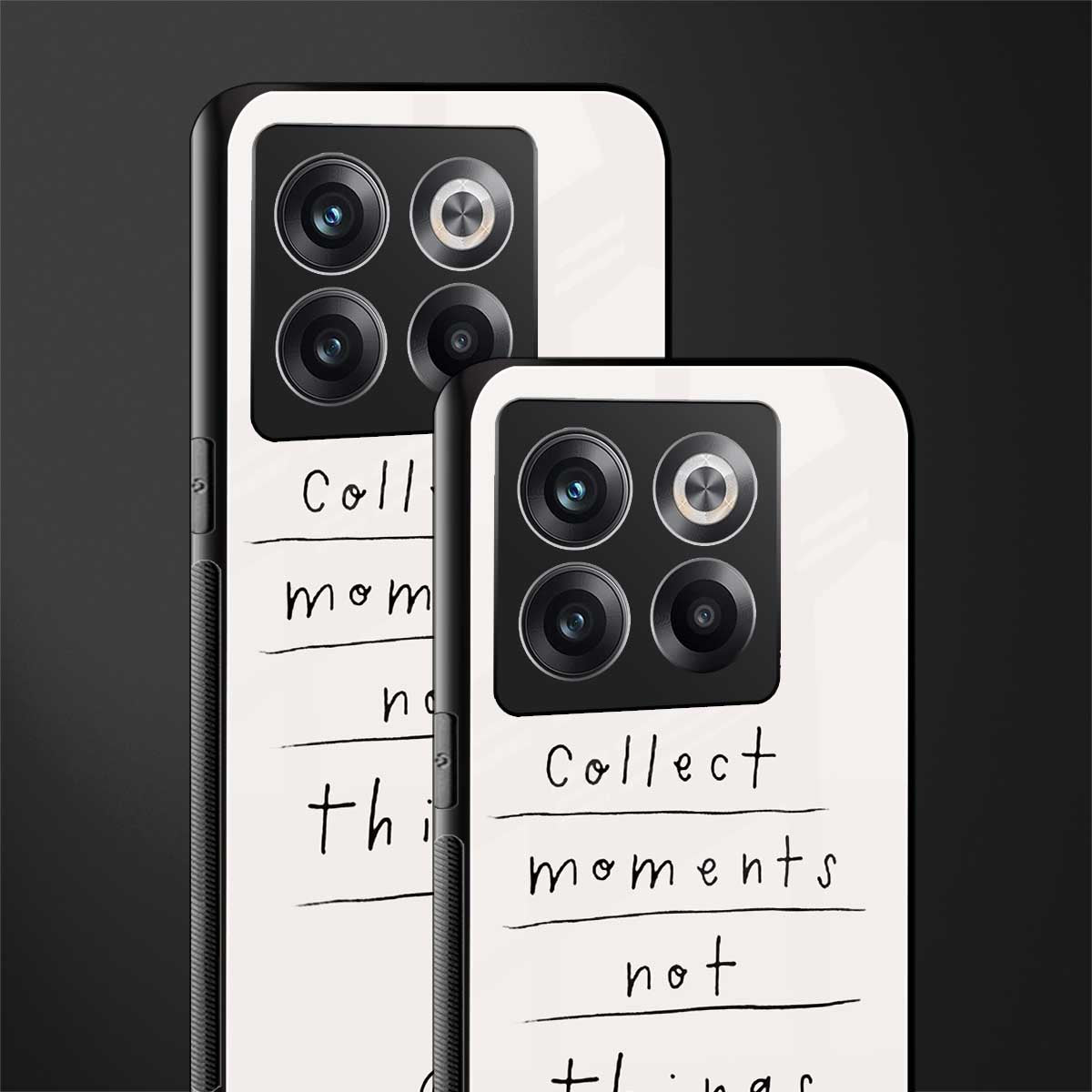 collect moments not things back phone cover | glass case for oneplus 10t