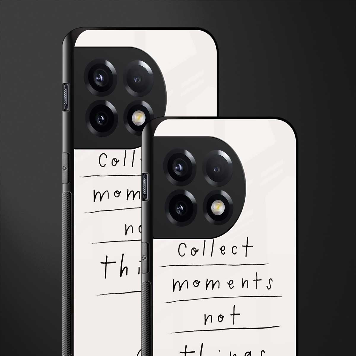 collect moments not things back phone cover | glass case for oneplus 11r
