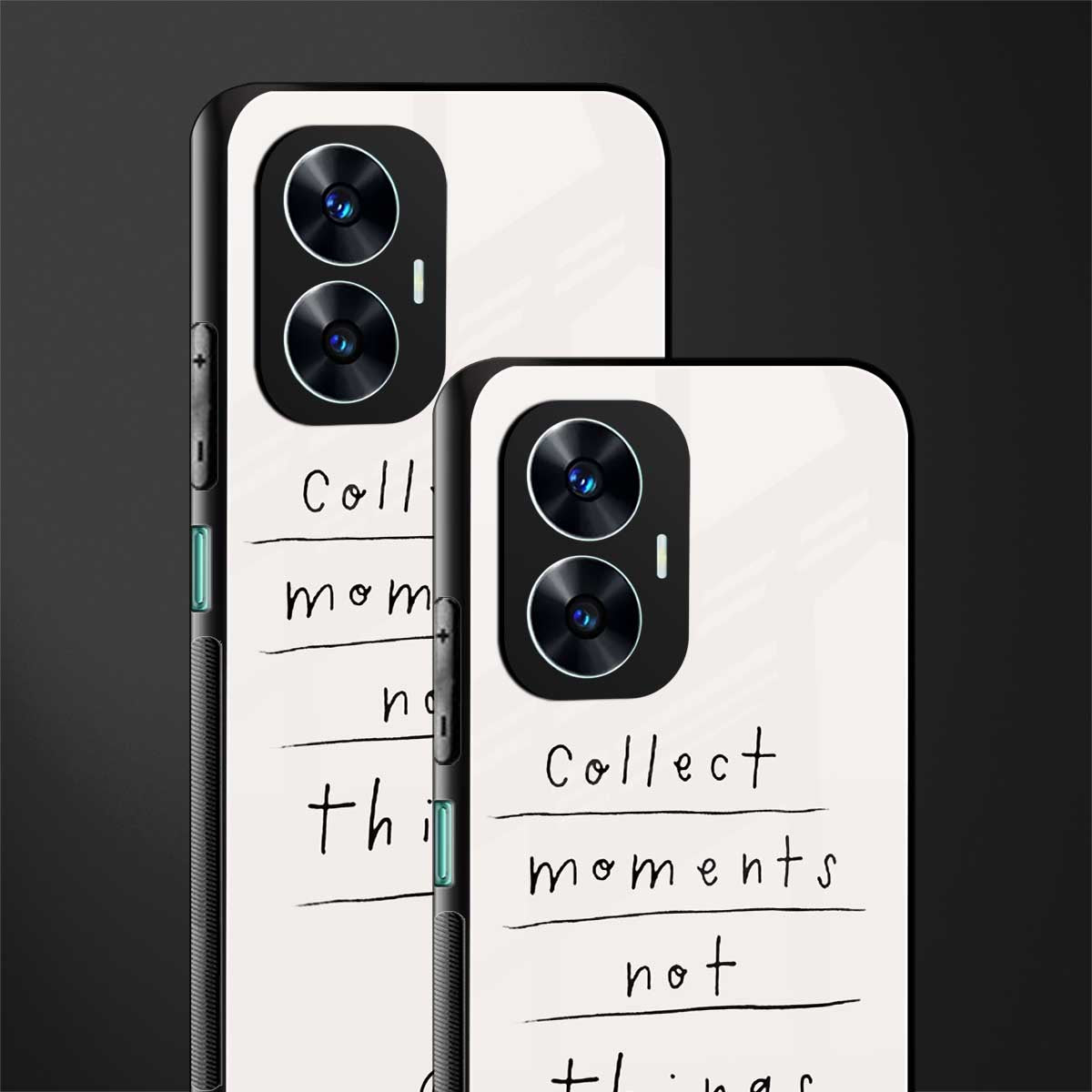 collect moments not things back phone cover | glass case for realme c55