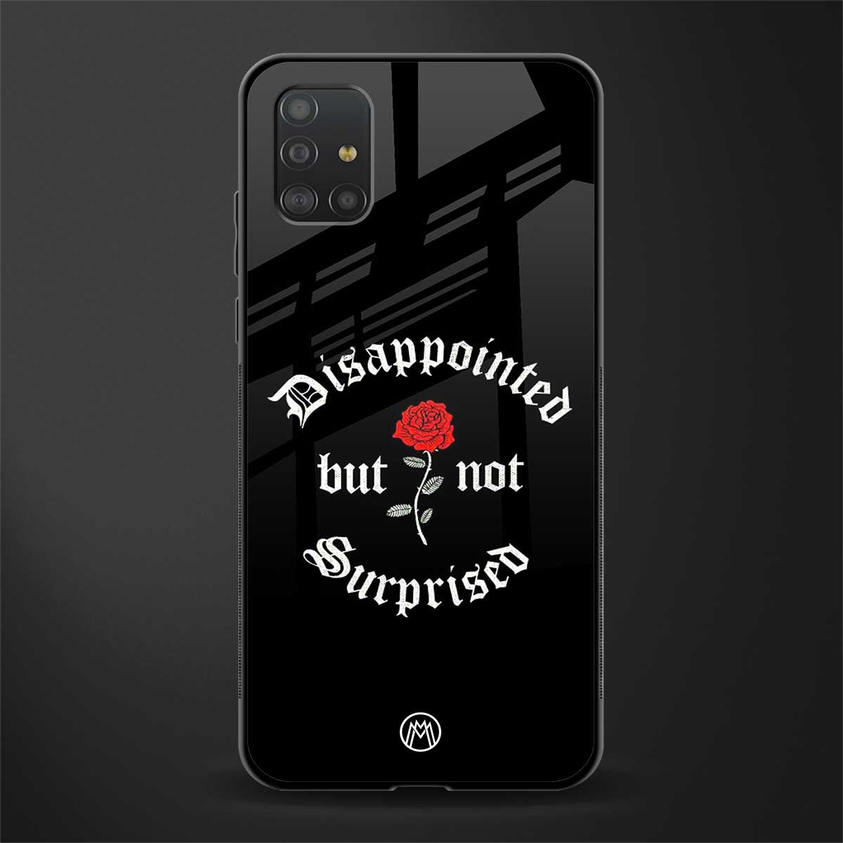 disappointed but not surprised glass case for samsung galaxy a51 image