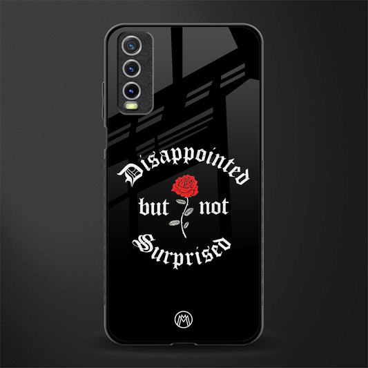 disappointed but not surprised glass case for vivo y20 image