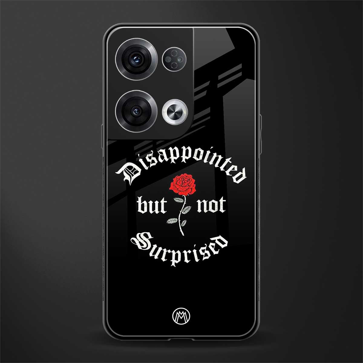 disappointed but not surprised back phone cover | glass case for oppo reno 8 pro
