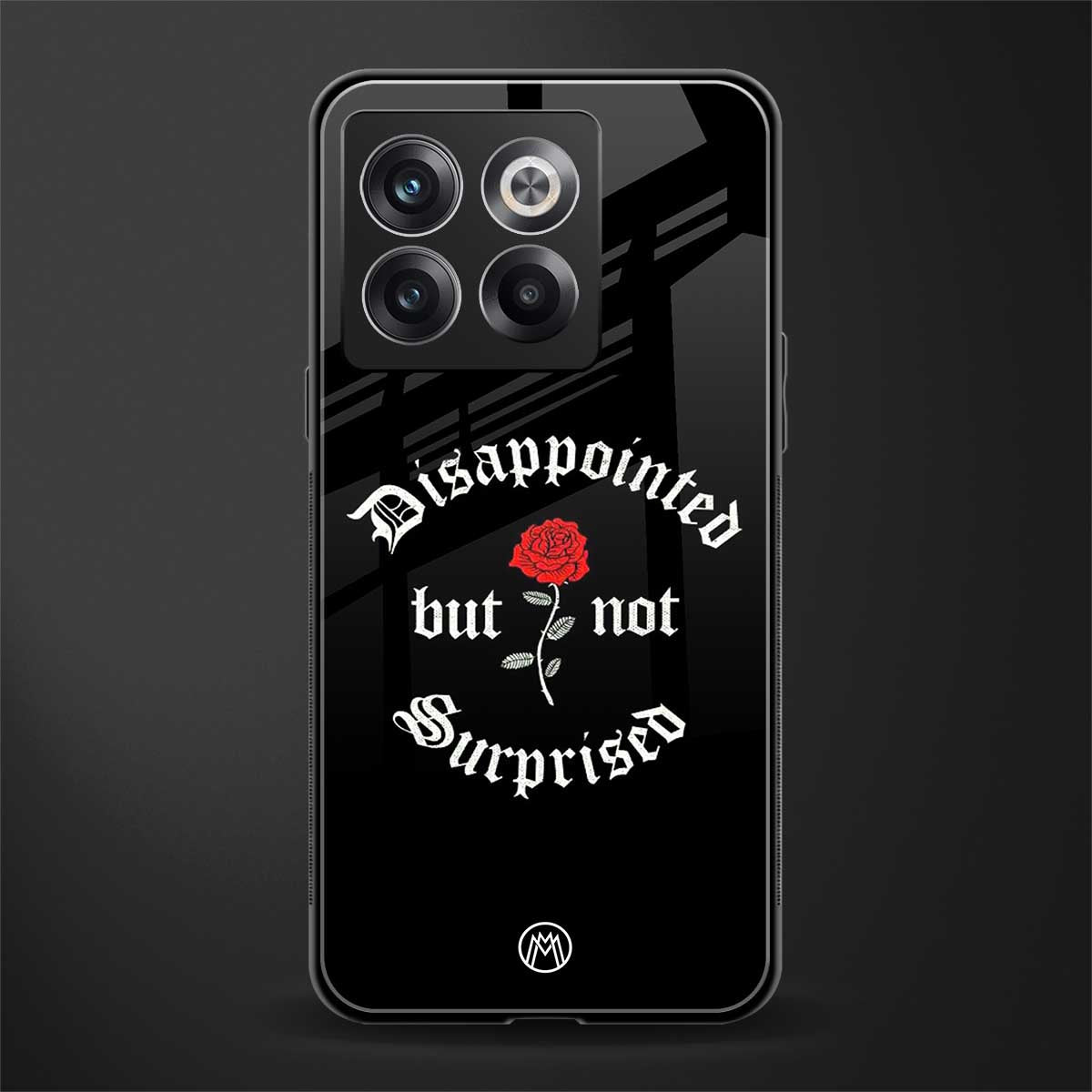 disappointed but not surprised back phone cover | glass case for oneplus 10t