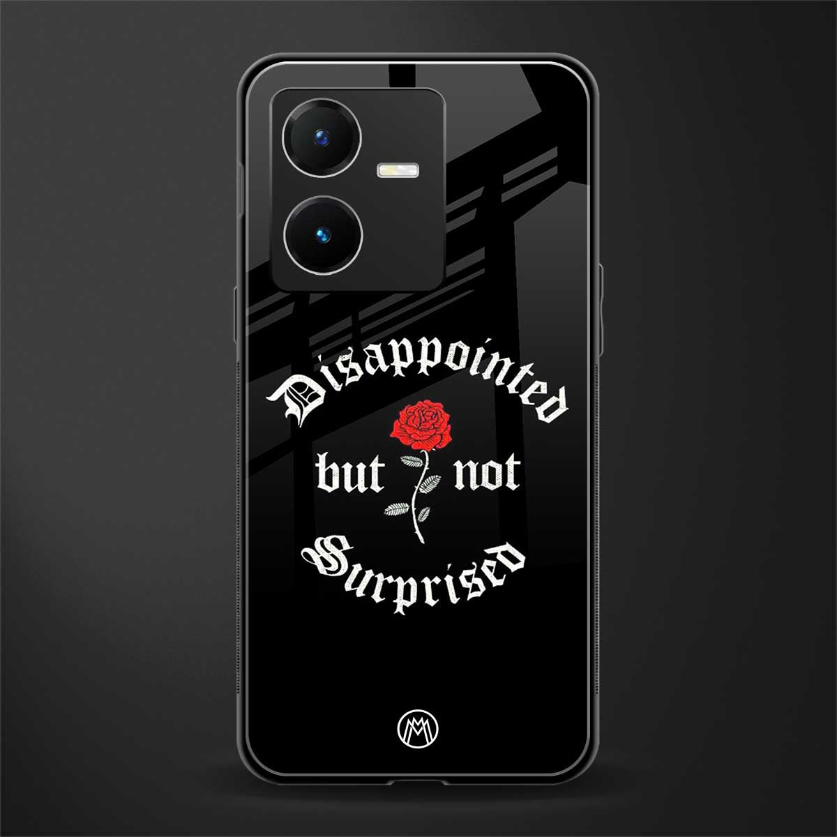 disappointed but not surprised back phone cover | glass case for vivo y22