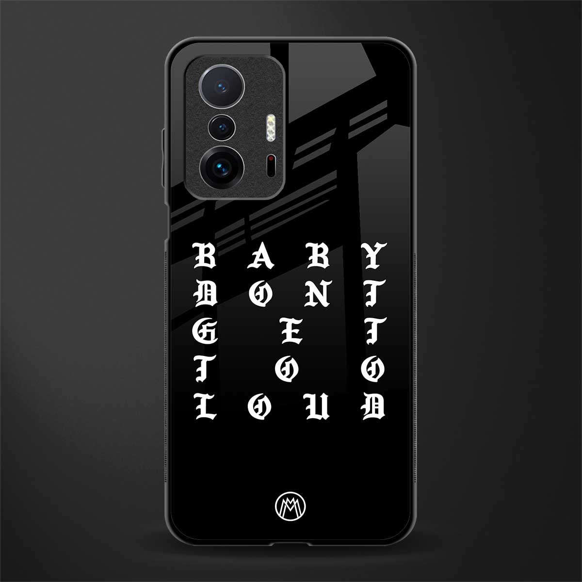 don't get too loud glass case for mi 11t pro 5g image