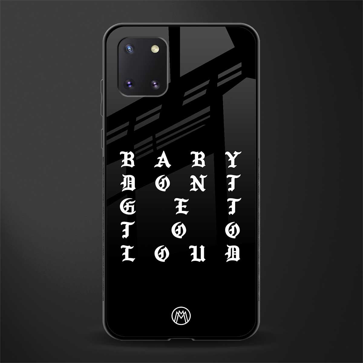 don't get too loud glass case for samsung a81 image
