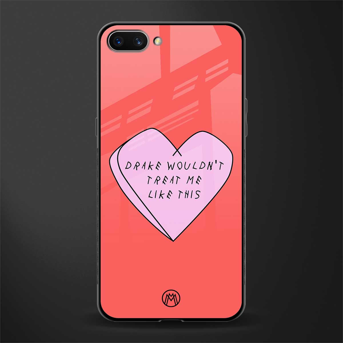 drake wouldn't treat me like this glass case for realme c1 image