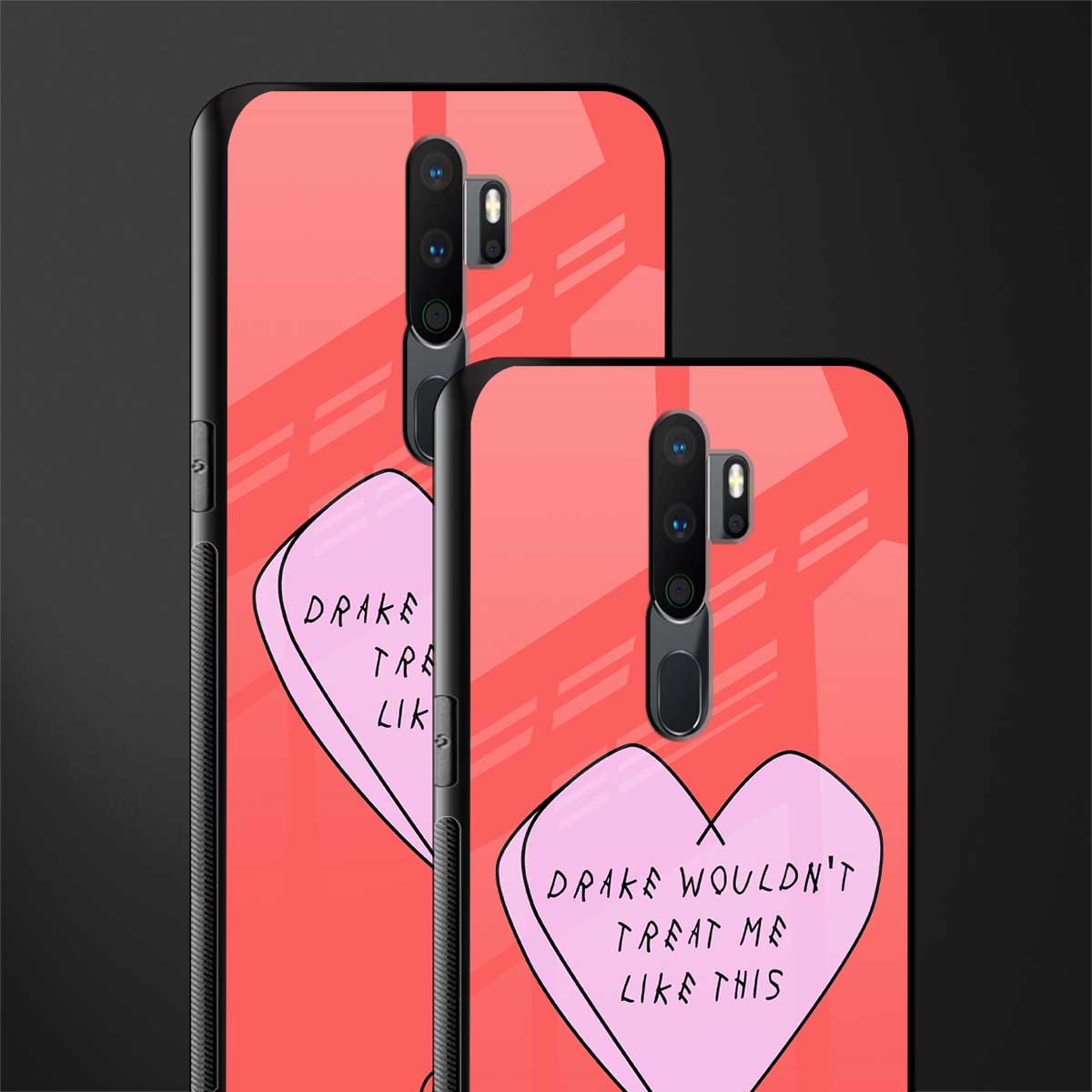 drake wouldn't treat me like this glass case for oppo a9 2020 image-2