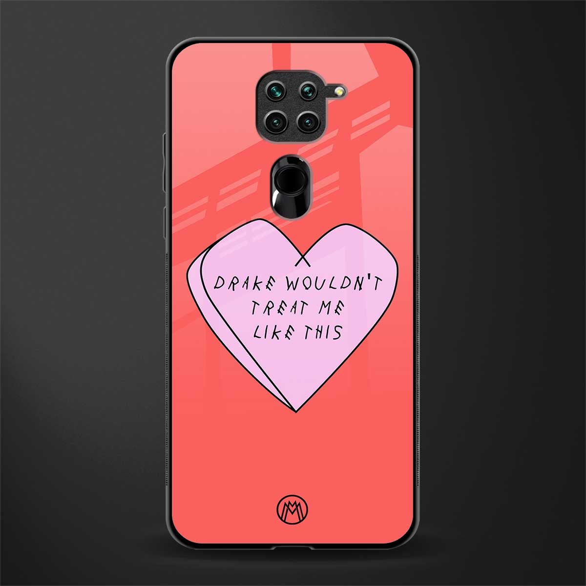 drake wouldn't treat me like this glass case for redmi note 9 image