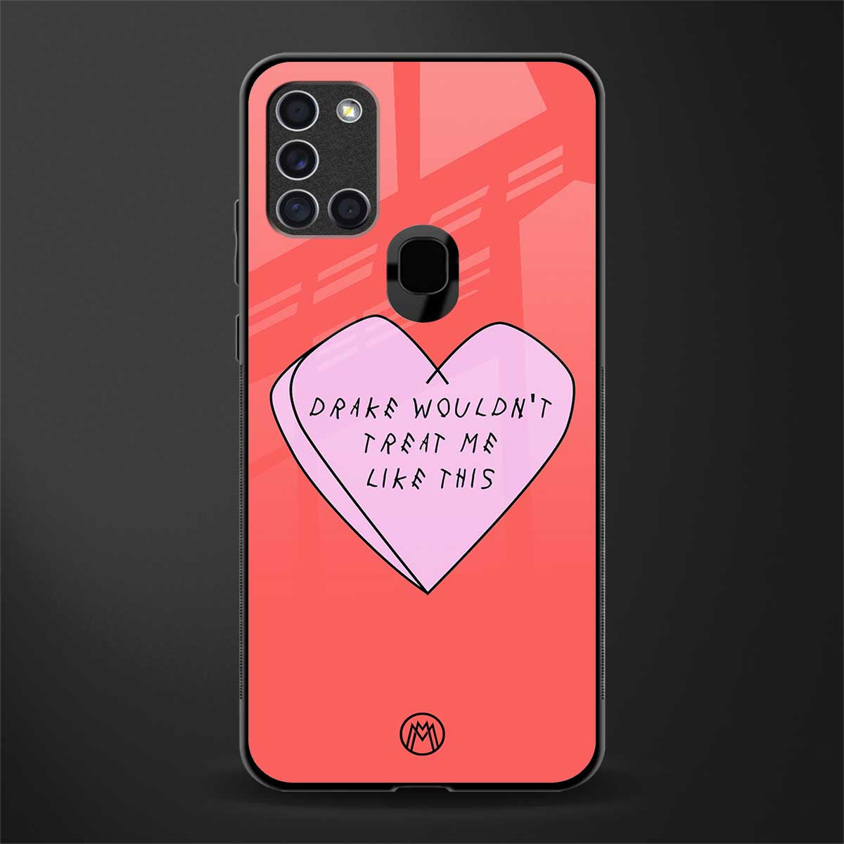 drake wouldn't treat me like this glass case for samsung galaxy a21s image