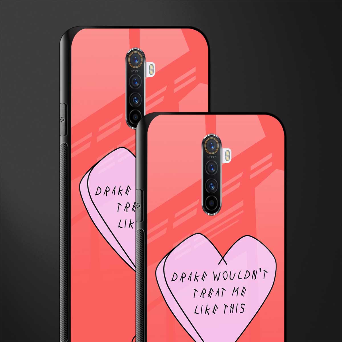 drake wouldn't treat me like this glass case for realme x2 pro image-2