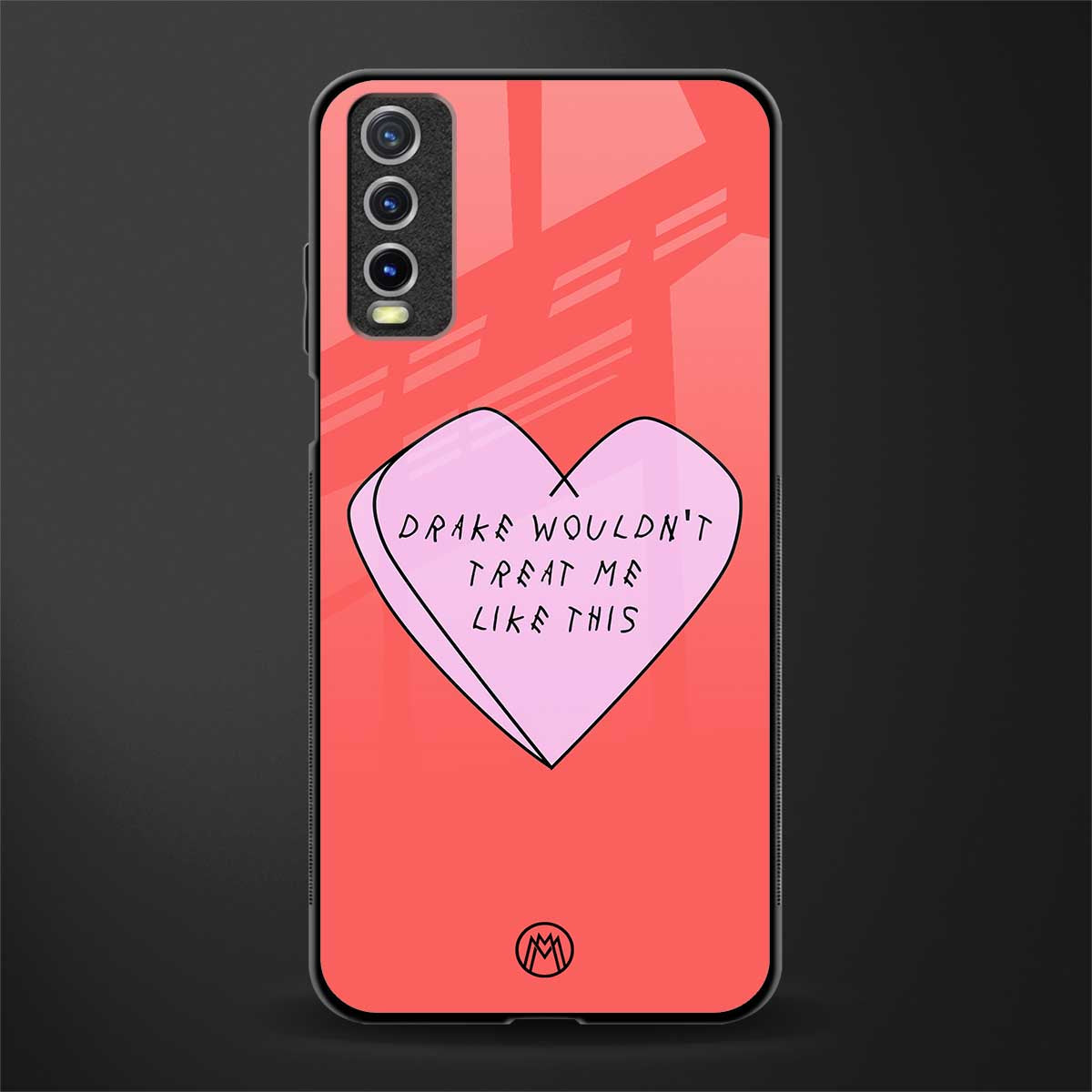 drake wouldn't treat me like this glass case for vivo y20svivo y20avivo y20g image