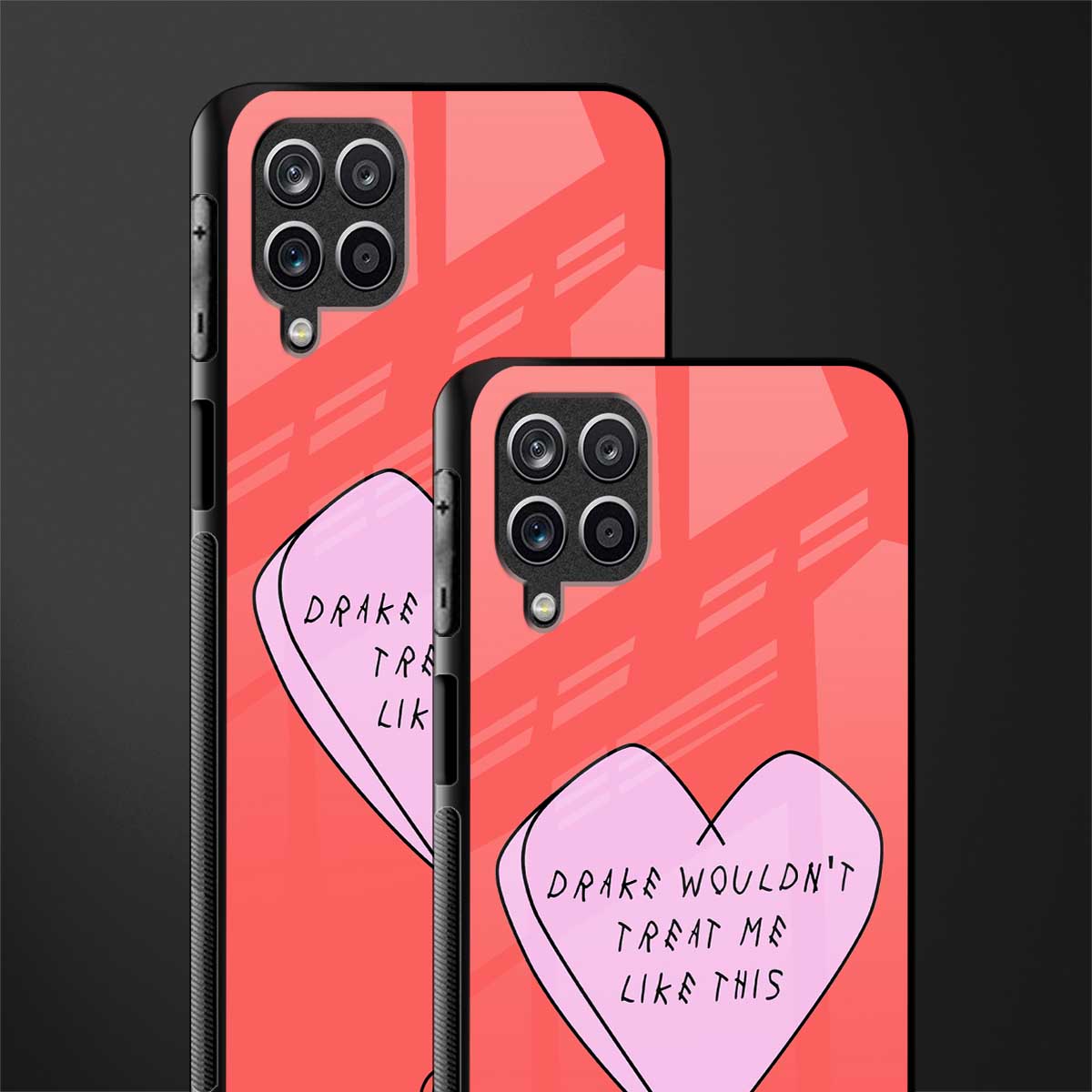 drake wouldn't treat me like this glass case for samsung galaxy f12 image-2