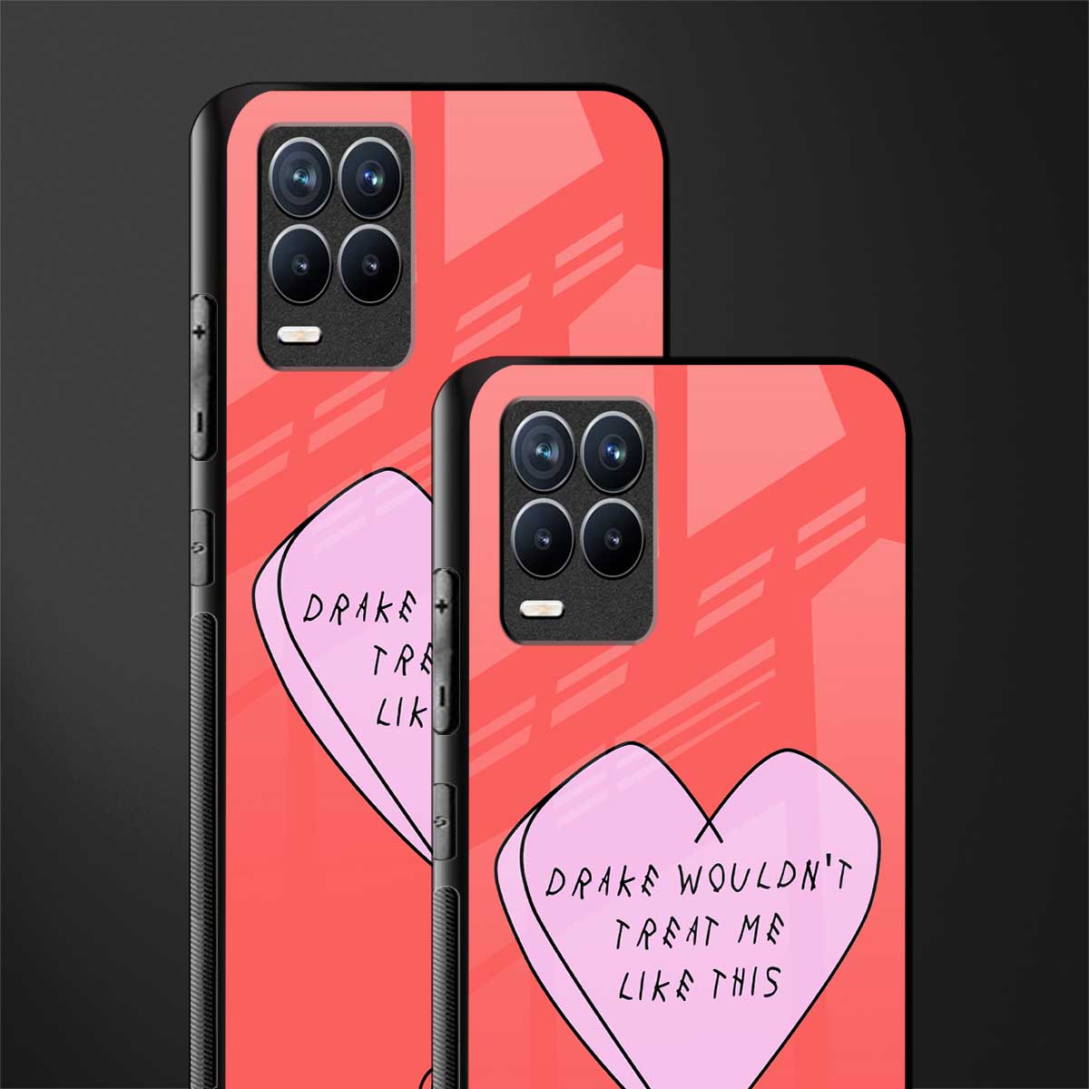drake wouldn't treat me like this glass case for realme 8 4g image-2