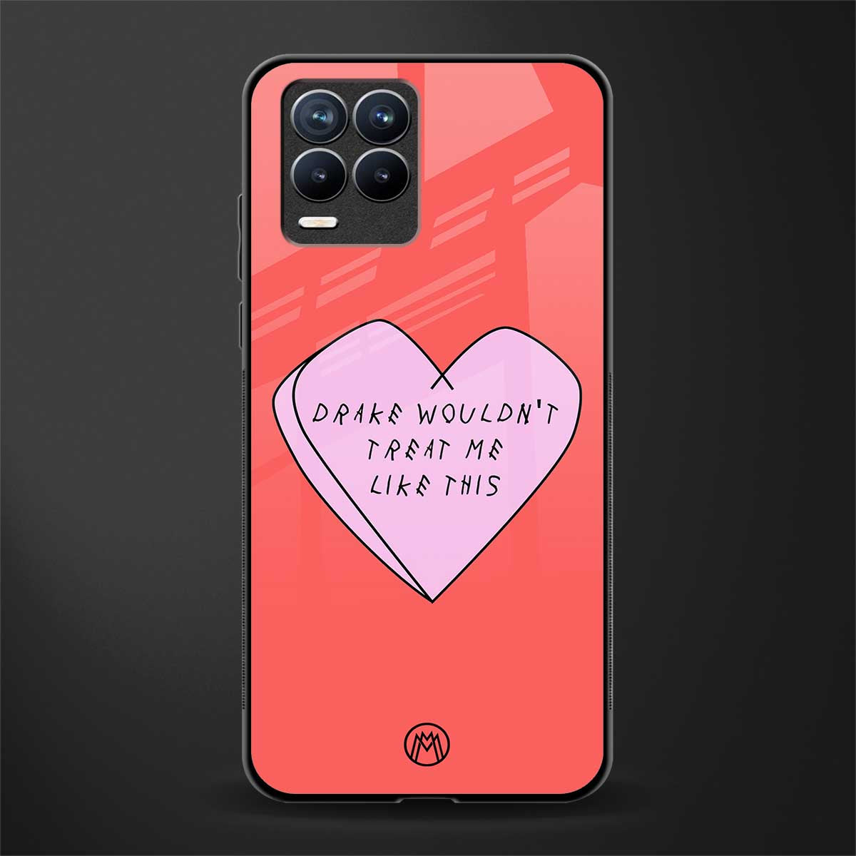 drake wouldn't treat me like this glass case for realme 8 4g image