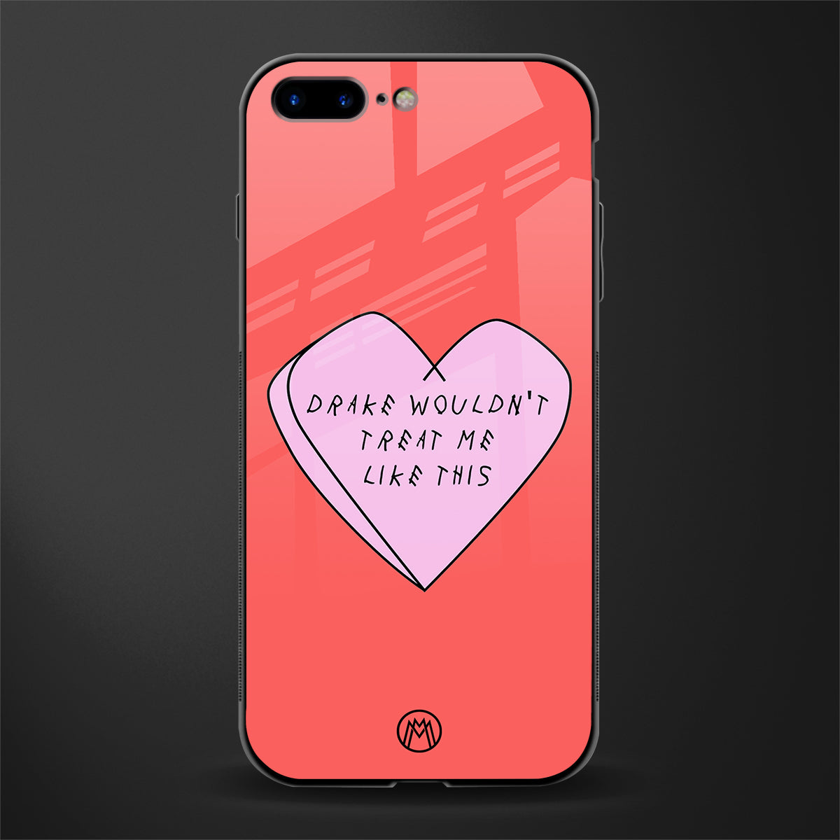 drake wouldn't treat me like this glass case for iphone 8 plus image
