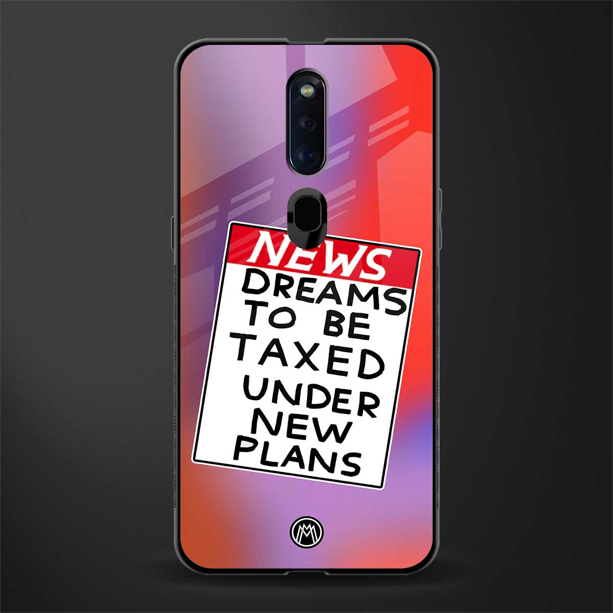 dreams to be taxed glass case for oppo f11 pro image