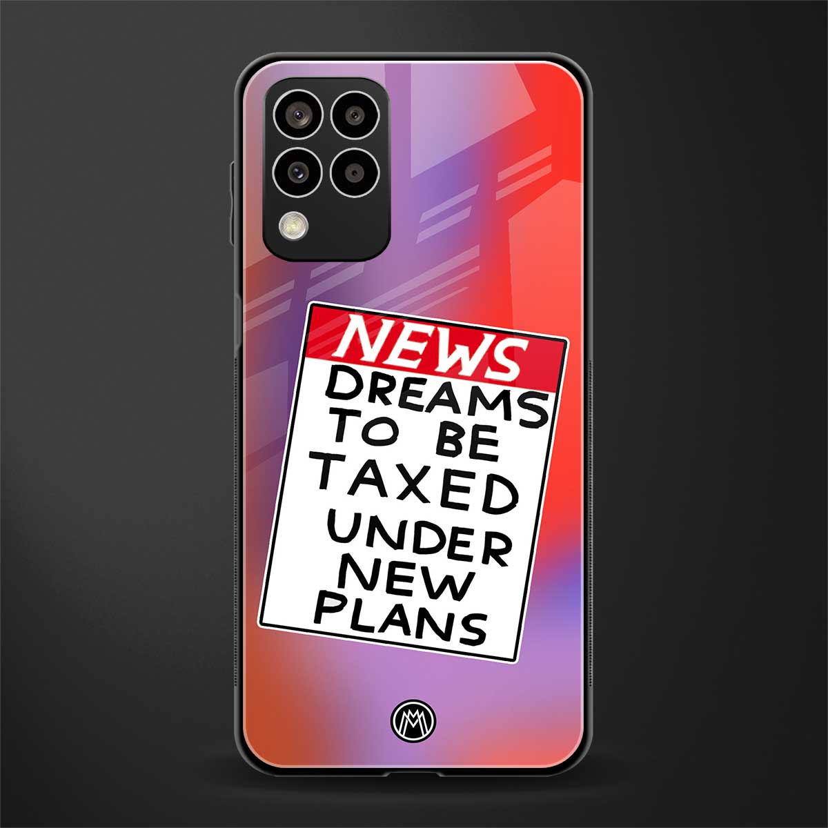 dreams to be taxed back phone cover | glass case for samsung galaxy m33 5g