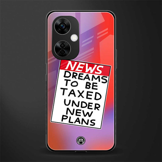 dreams to be taxed back phone cover | glass case for oneplus nord ce 3 lite