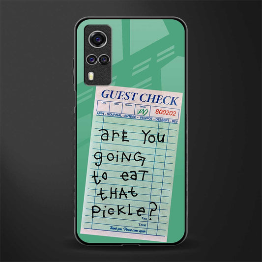 eat that pickle glass case for vivo y51 image
