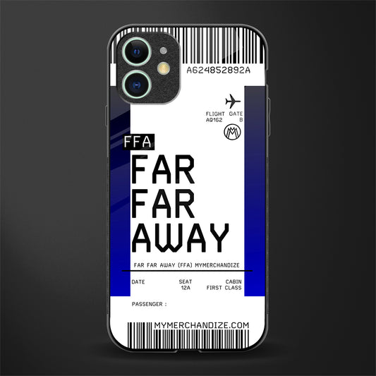 far far away boarding pass ticket glass case for iphone 11 image
