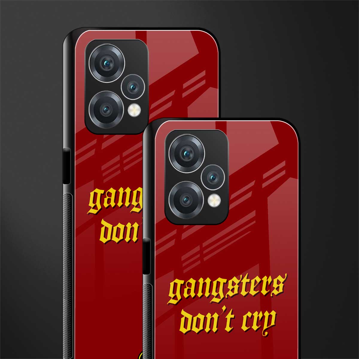 gangsters don't cry back phone cover | glass case for oneplus nord ce 2 lite 5g