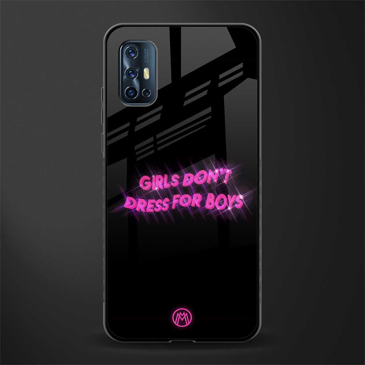 girls don't dress for boys glass case for vivo v17 image