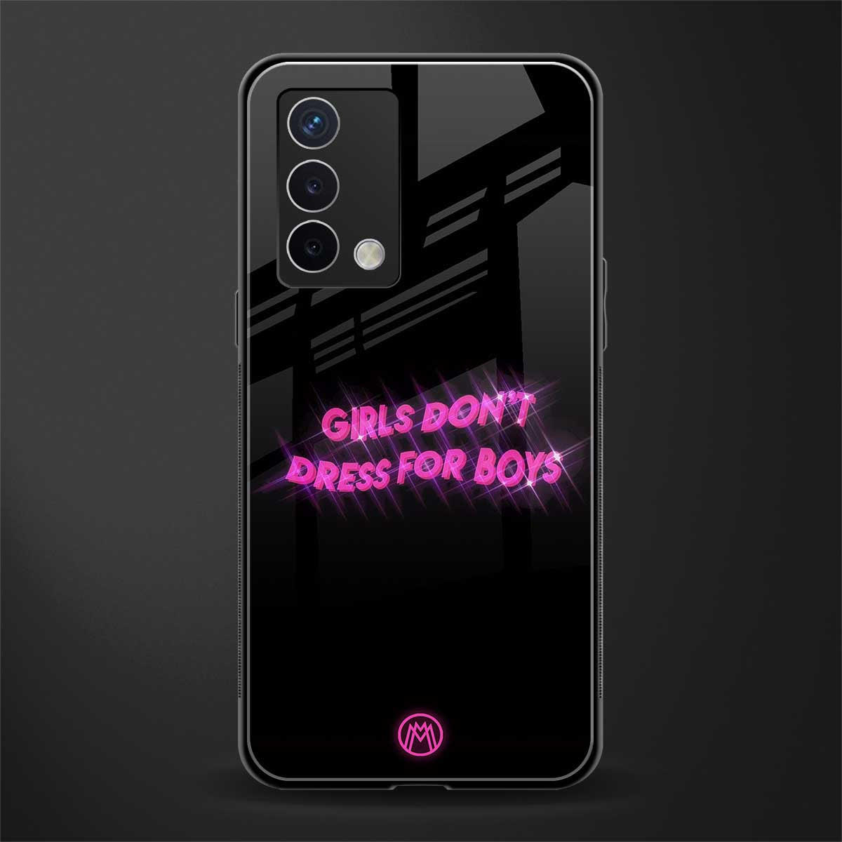 girls don't dress for boys back phone cover | glass case for oppo a74 4g