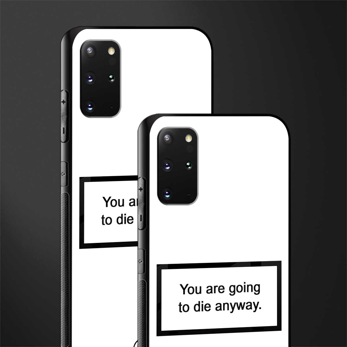 going to die white edition glass case for samsung galaxy s20 plus image-2