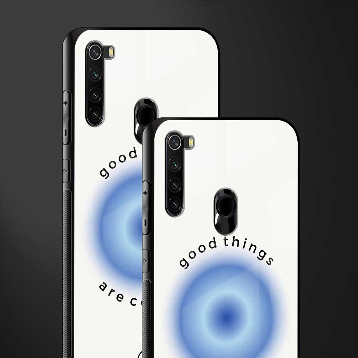 good things are coming glass case for redmi note 8 image-2
