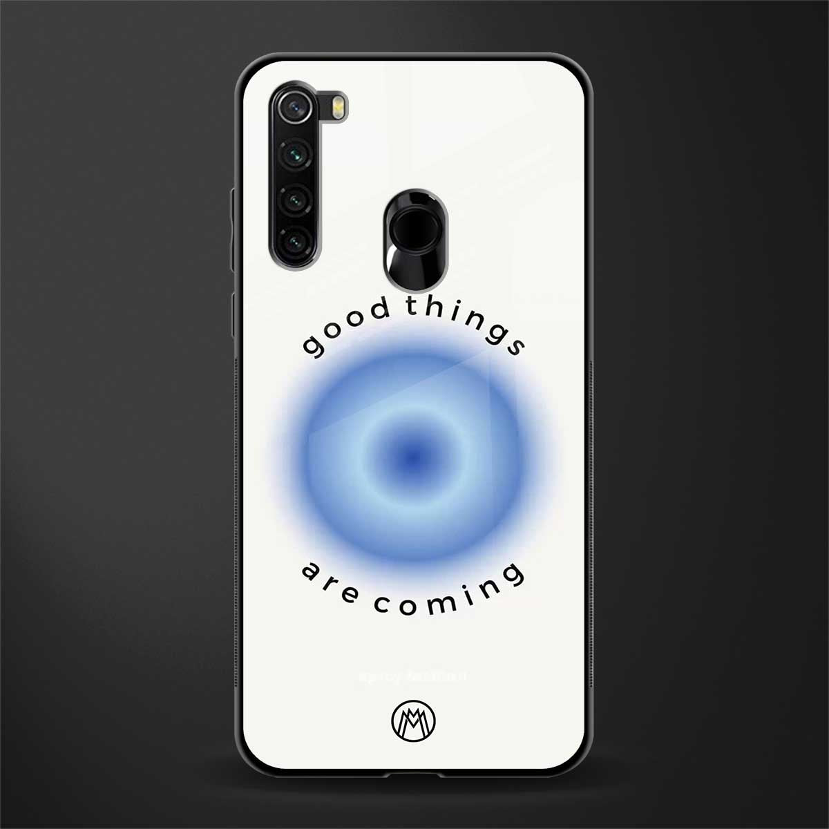 good things are coming glass case for redmi note 8 image