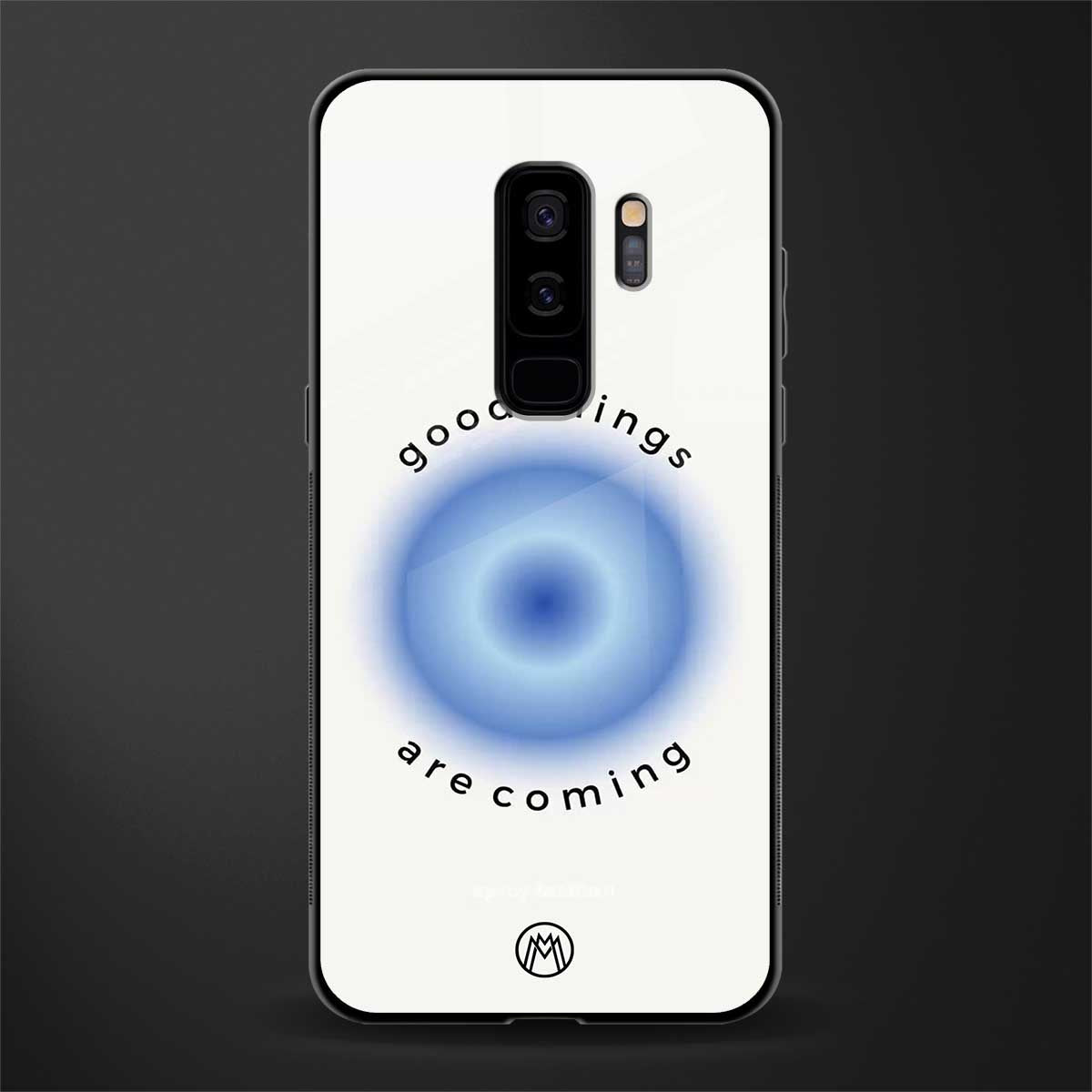 good things are coming glass case for samsung galaxy s9 plus image