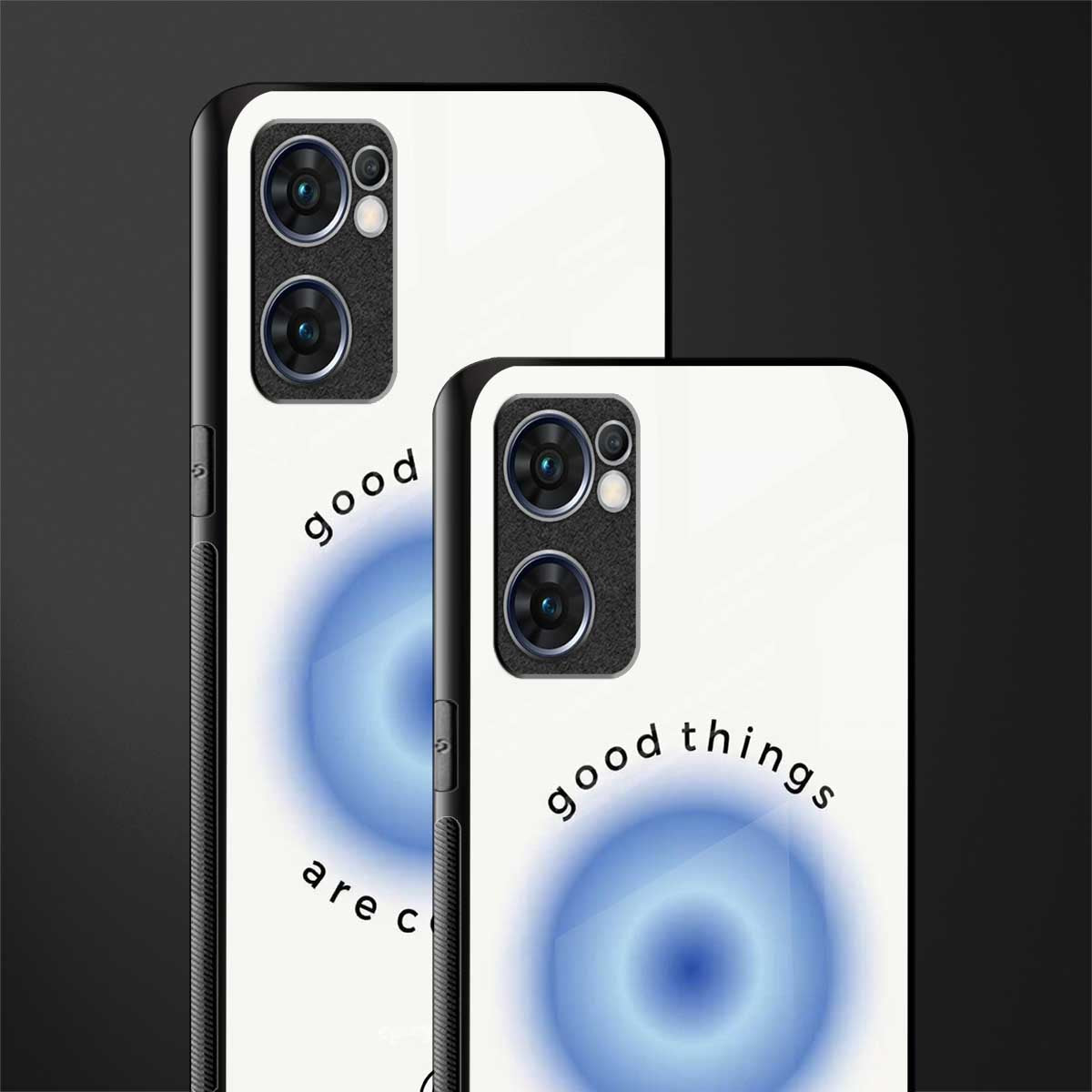 good things are coming glass case for oppo reno7 5g image-2