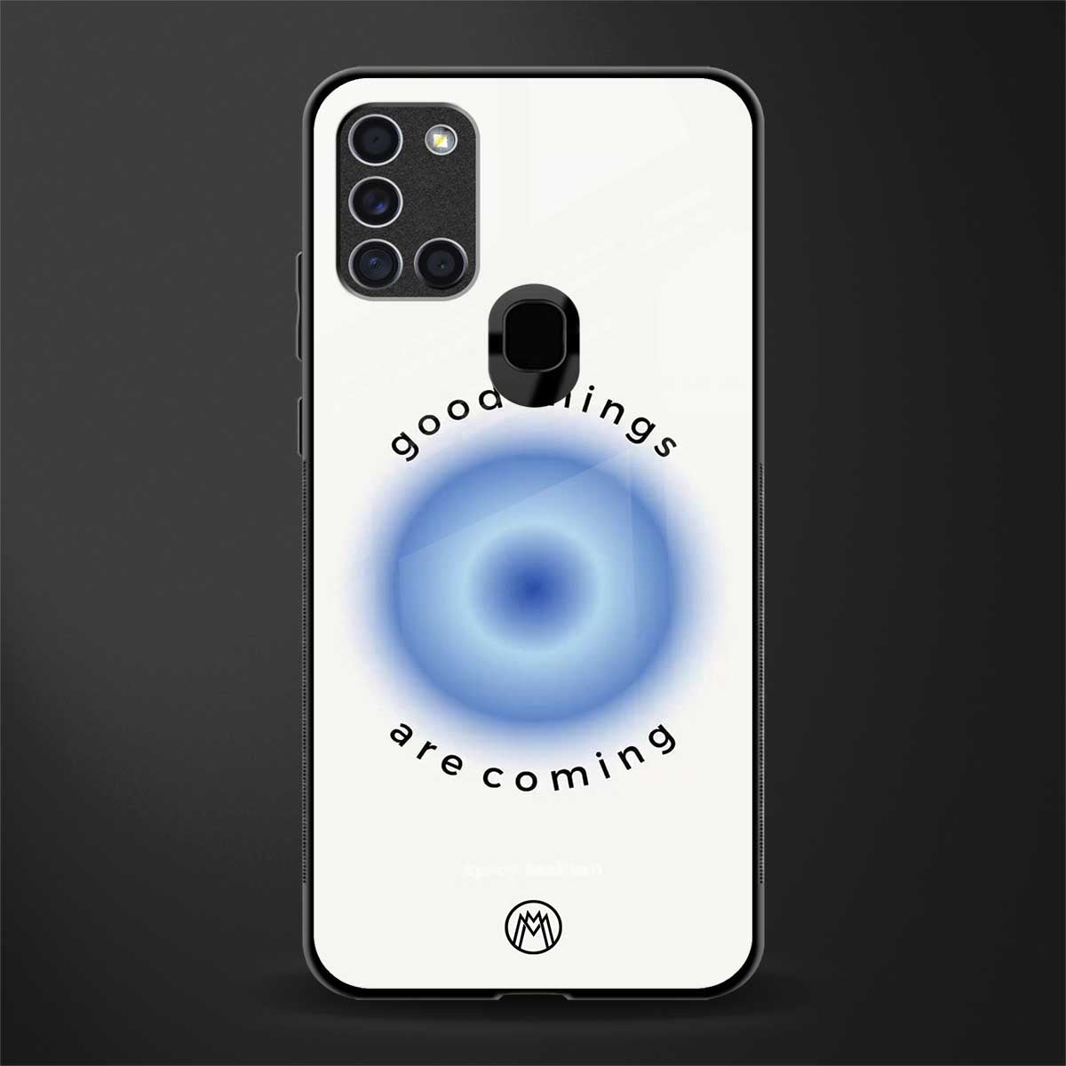 good things are coming glass case for samsung galaxy a21s image
